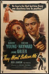 9f878 THEY WON'T BELIEVE ME style A 1sh '47 Susan Hayward, Robert Young with gun, Greer, film noir!