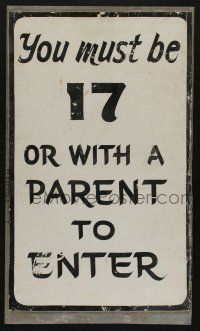 9j215 YOU MUST BE 17 metal sign '50s .... or with a parent to enter!