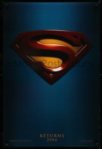 9k736 SUPERMAN RETURNS teaser DS 1sh '06 Bryan Singer, Routh, Bosworth, Spacey, cool logo!