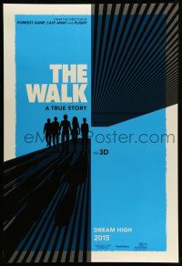 9k810 WALK teaser DS 1sh '15 Robert Zemeckis, Joseph-Gordon Levitt, Ben Kingsley, silhouettes!