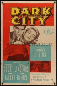 9p235 DARK CITY 1sh '50 gambler Charlton Heston's first role, sexy Lizabeth Scott