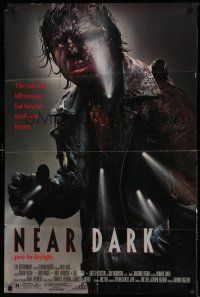 9p576 NEAR DARK 1sh '87 Pasdar, vampires can only kill you once, but they can terrify you forever!