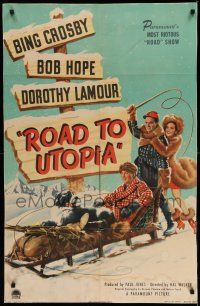 9p683 ROAD TO UTOPIA 1sh '46 art of Bob Hope, sexy Dorothy Lamour & Bing Crosby on dogsled!