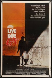 9p875 TO LIVE & DIE IN L.A. 1sh '85 William Friedkin, counterfeit & murder thriller!