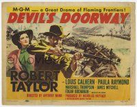 9r100 DEVIL'S DOORWAY TC '50 art of Robert Taylor with rifle & Paula Raymond, Anthony Mann!