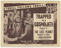9r228 LOST PLANET chapter 12 TC '53 Fighting Rex Barrow, Columbia serial, Trapped in a Cosmojet!