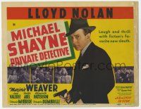 9r249 MICHAEL SHAYNE PRIVATE DETECTIVE TC '40 Lloyd Nolan as fiction's favorite new sleuth!