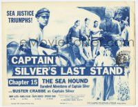 9r356 SEA HOUND chapter 15 TC R55 Crabbe serial, Captain Silver's Last Stand, sea justice triumphs!