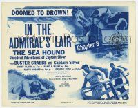 9r362 SEA HOUND chapter 8 TC R55 Buster Crabbe serial, In the Admiral's Lair, doomed to drown!