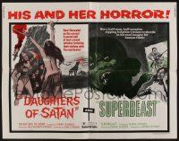 9t078 DAUGHTERS OF SATAN/SUPERBEAST 1/2sh '72 horror double-bill, his & her horror!