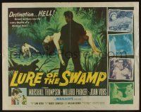 9t254 LURE OF THE SWAMP 1/2sh '57 two men & a super sexy woman find their destination is Hell!