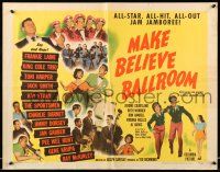 9t260 MAKE BELIEVE BALLROOM 1/2sh '49 Frankie Lane, Nat King Cole, Jimmy Dorsey