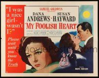 9t285 MY FOOLISH HEART style A 1/2sh '50 close up of Susan Hayward & Dana Andrews, by J.D. Salinger!