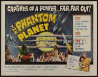 9t298 PHANTOM PLANET 1/2sh '62 science shocker of the space age, wacky monster holding sexy girl!