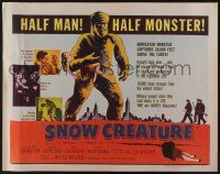 9t347 SNOW CREATURE 1/2sh '54 abominable Yeti terrorizes city, abducts women & annihilates men!