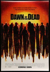 9w171 DAWN OF THE DEAD int'l advance DS 1sh '04 when there's no more room in Hell, dead walk Earth