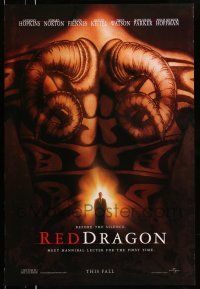 9w598 RED DRAGON teaser DS 1sh '02 Anthony Hopkins, Edward Norton, cool tattoo image!