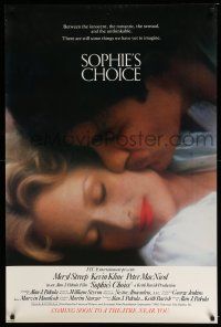 9w682 SOPHIE'S CHOICE advance 1sh '82 Alan J. Pakula directed, Meryl Streep, Kevin Kline!