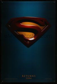 9w739 SUPERMAN RETURNS teaser DS 1sh '06 Bryan Singer, Routh, Bosworth, Spacey, cool logo!
