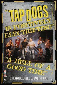 9x502 TAP DOGS 30x46 stage poster '97 great stage image of the tap dancing team!