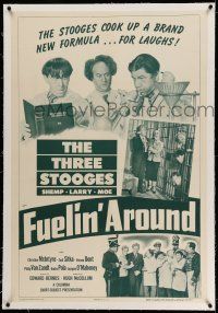 9y079 FUELIN' AROUND linen 1sh '49 Three Stooges with Shemp cook up a brand new formula for laughs!