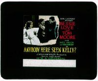 1a007 ANYBODY HERE SEEN KELLY glass slide '28 French Bessie Love loves NY Irish cop Tom Moore!