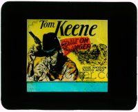 1a023 COME ON DANGER glass slide '32 cool artwork of cowboy Tom Keene with smoking gun!