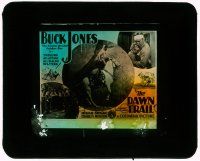 1a028 DAWN TRAIL glass slide '30 Buck Jones, screen's greatest outdoor star, all dialog western!