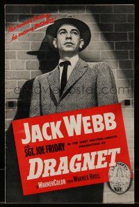 1a662 DRAGNET pressbook '54 Jack Webb as detective Joe Friday as you've never seen him before!