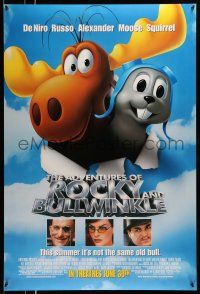 1c026 ADVENTURES OF ROCKY & BULLWINKLE advance DS 1sh '00 Rene Russo, Jason Alexander, De Niro!