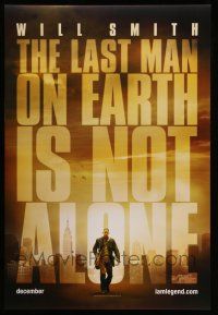 1c373 I AM LEGEND teaser DS 1sh '07 Will Smith is the last man on Earth, and he's not alone!