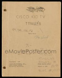 1d149 CISCO KID final master TV script August 3, 1954, by Barry Cohon, Tom Irish's personal copy!