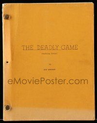 1d179 DEADLY GAME revised draft script March 21, 1966, unproduced screenplay by Bob Barbash!