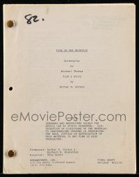 1d235 FIRE ON THE MOUNTAIN final revised draft script Apr 23, 1983 unproduced screenplay by Thomas!