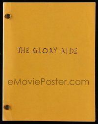 1d262 GLORY RIDE script '70s unproduced screenplay by Donald L. Gold!