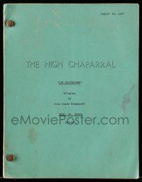 1d307 HIGH CHAPARRAL revised draft TV script Aug 30, 1967 screenplay by Niendorff, The Peacemaker!