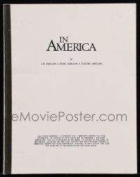 1d333 IN AMERICA script '02 screenplay by Jim Sheridan, Naomi Sheridan & Kirsten Sheridan!