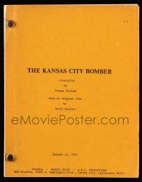 1d355 KANSAS CITY BOMBER script January 21, 1972, screenplay by Thomas Rickman!
