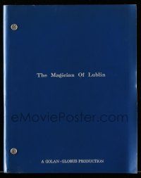 1d412 MAGICIAN OF LUBLIN script December 17, 1975, screenplay by Irving S. White & Menahem Golan!