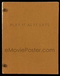 1d507 PLAY IT AS IT LAYS script November 24, 1971, screenplay by Joan Didion & John Gregory Dunne!