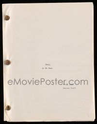 1d654 TROLL second draft script July 1984, horror screenplay by Ed Naha!