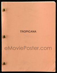 1d655 TROPICANA second draft script Oct 27, 1986, unproduced, by Ron Shelton, Bull Durham author!