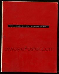 1d670 VIOLENCE IN THE BROKEN GLASS script '70s unproduced screenplay by Roderick Stephan Medigovich