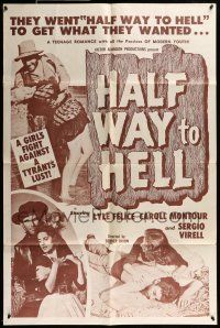 1f292 HALF WAY TO HELL 1sh '61 Al Adamson, David Lloyd, wacky teen western images!
