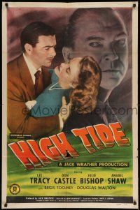 1f313 HIGH TIDE 1sh '47 Lee Tracy, Don Castle, Julie Bishop, Anabel Shaw, cool title treatment!