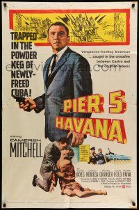 1f651 PIER 5 HAVANA 1sh '59 Cameron Mitchell in newly-freed Cuba pointing gun!