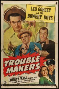 1f886 TROUBLE MAKERS 1sh '49 Leo Gorcey & Bowery Boys w/Huntz Hall & Gabriel Dell!