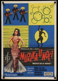 1j568 MUSICA EN LA NOCHE Yugoslavian 20x28 '58 Carmen Amaya, Mexican music & dancing!