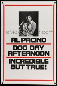 1k190 DOG DAY AFTERNOON teaser 1sh '75 Al Pacino, Sidney Lumet bank robbery crime classic!