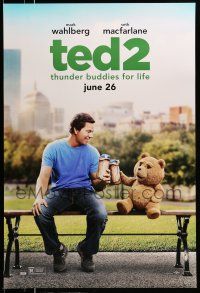 1k758 TED 2 teaser DS 1sh '15 Seth McFarland, Mark Wahlberg drinking beer w/CGI teddy bear image!